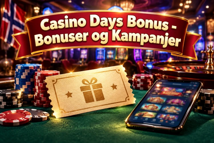 Casino Days Bonus - Bonuser og Kampanjer